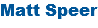 Matt Speer
